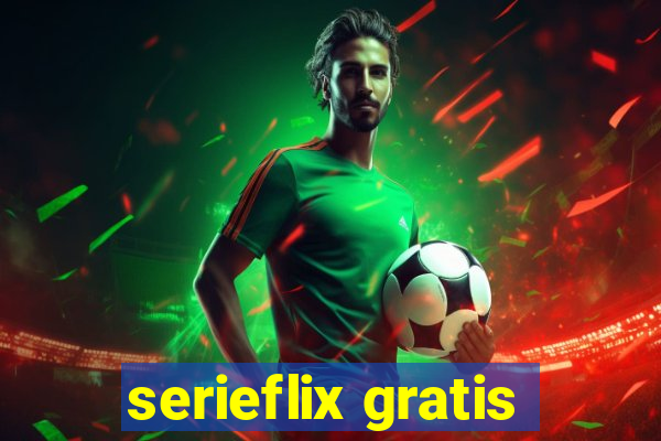 serieflix gratis